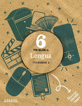 Lengua 6. Cuaderno 3 | Anaya Educación | 9788414321874 (Anaya Texto)